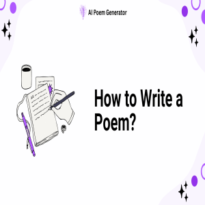 How to Write a Poem?